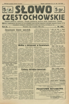 Słowo Częstochowskie : dziennik polityczny, społeczny i literacki, poświęcony sprawom miasta Częstochowy i powiatu. R.2, nr 202 (4 września 1932)