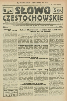 Słowo Częstochowskie : dziennik polityczny, społeczny i literacki, poświęcony sprawom miasta Częstochowy i powiatu. R.2, nr 252 (3 listopada 1932)