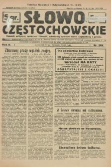 Słowo Częstochowskie : dziennik polityczny, społeczny i literacki, poświęcony sprawom miasta Częstochowy i powiatu. R.2, nr 264 (17 listopada 1932)