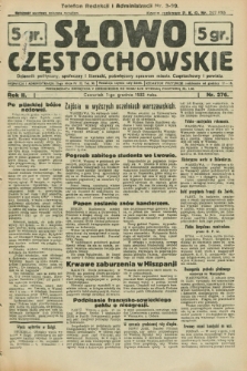 Słowo Częstochowskie : dziennik polityczny, społeczny i literacki, poświęcony sprawom miasta Częstochowy i powiatu. R.2, nr 276 (1 grudnia 1932)