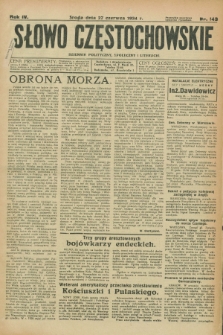 Słowo Częstochowskie : dziennik polityczny, społeczny i literacki. R.4, nr 143 (27 czerwca 1934)