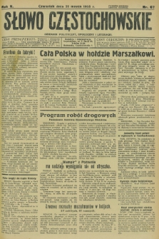Słowo Częstochowskie : dziennik polityczny, społeczny i literacki. R.5, nr 67 (21 marca 1935)