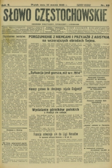 Słowo Częstochowskie : dziennik polityczny, społeczny i literacki. R.5, nr 68 (22 marca 1935)