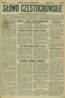 Słowo Częstochowskie : dziennik polityczny, społeczny i literacki. R.5, nr 81 (6 kwietnia 1935)