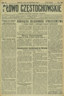 Słowo Częstochowskie : dziennik polityczny, społeczny i literacki. R.5, nr 89 (16 kwietnia 1935)