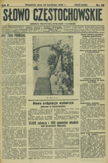Słowo Częstochowskie : dziennik polityczny, społeczny i literacki. R.5, nr 98 (28 kwietnia 1935)