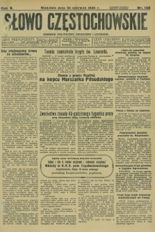 Słowo Częstochowskie : dziennik polityczny, społeczny i literacki. R.5, nr 142 (23 czerwca 1935)