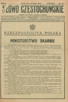 Słowo Częstochowskie : dziennik polityczny, społeczny i literacki. R.6, nr 47 (26 lutego 1936)