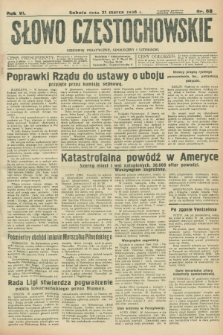 Słowo Częstochowskie : dziennik polityczny, społeczny i literacki. R.6, nr 68 (21 marca 1936)