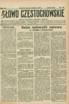 Słowo Częstochowskie : dziennik polityczny, społeczny i literacki. R.6, nr 70 (24 marca 1936)