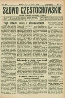 Słowo Częstochowskie : dziennik polityczny, społeczny i literacki. R.6, nr 74 (28 marca 1936)