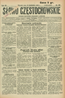 Słowo Częstochowskie : dziennik polityczny, społeczny i literacki. R.6, nr 92 (21 kwietnia 1936)
