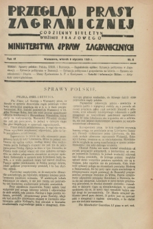Przegląd Prasy Zagranicznej : codzienny biuletyn Wydziału Prasowego Ministerstwa Spraw Zagranicznych. R.4, nr 6 (8 stycznia 1929)