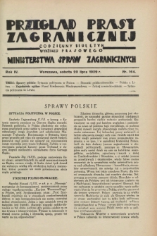 Przegląd Prasy Zagranicznej : codzienny biuletyn Wydziału Prasowego Ministerstwa Spraw Zagranicznych. R.4, nr 164 (20 lipca 1929)