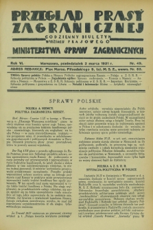 Przegląd Prasy Zagranicznej : codzienny biuletyn Wydziału Prasowego Ministerstwa Spraw Zagranicznych. R.6, nr 49 (2 marca 1931)