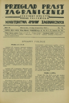 Przegląd Prasy Zagranicznej : codzienny biuletyn Wydziału Prasowego Ministerstwa Spraw Zagranicznych. R.6, nr 79 (8 kwietnia 1931)