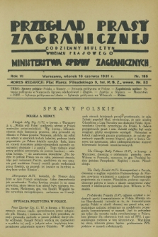 Przegląd Prasy Zagranicznej : codzienny biuletyn Wydziału Prasowego Ministerstwa Spraw Zagranicznych. R.6, nr 135 (16 czerwca 1931)