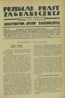 Przegląd Prasy Zagranicznej : codzienny biuletyn Wydziału Prasowego Ministerstwa Spraw Zagranicznych. R.6, nr 137 (18 czerwca 1931)