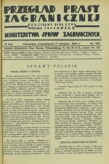 Przegląd Prasy Zagranicznej : codzienny biuletyn Wydziału Prasowego Ministerstwa Spraw Zagranicznych. R.6, nr 186 (17 sierpnia 1931)