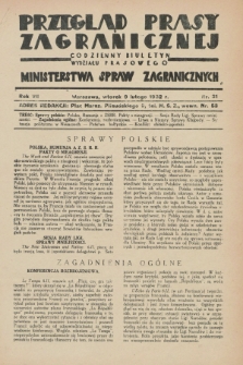 Przegląd Prasy Zagranicznej : codzienny biuletyn Wydziału Prasowego Ministerstwa Spraw Zagranicznych. R.7, nr 31 (9 lutego 1932)