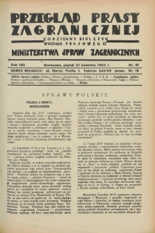 Przegląd Prasy Zagranicznej : codzienny biuletyn Wydziału Prasowego Ministerstwa Spraw Zagranicznych. R.8, nr 91 (21 kwietnia 1933)