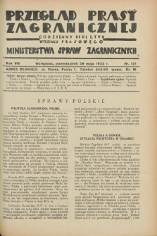 Przegląd Prasy Zagranicznej : codzienny biuletyn Wydziału Prasowego Ministerstwa Spraw Zagranicznych. R.8, nr 121 (29 maja 1933)