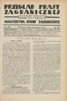 Przegląd Prasy Zagranicznej : codzienny biuletyn Wydziału Prasowego Ministerstwa Spraw Zagranicznych. R.8, nr 141 (23 czerwca 1933)