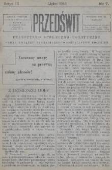 Przedświt : czasopismo społeczno-polityczne : organ Związku Zagranicznego Socyalistów Polskich. 1899, nr 7