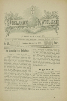 Posłaniec Katolicki : niedzielne pisemko religijne ku nauce, zbudowaniu i pociesze dla ludu katolickiego. R.4, nr 24 (14 czerwca 1894)