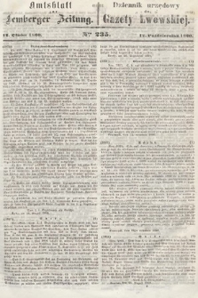 Amtsblatt zur Lemberger Zeitung = Dziennik Urzędowy do Gazety Lwowskiej. 1860, nr 235