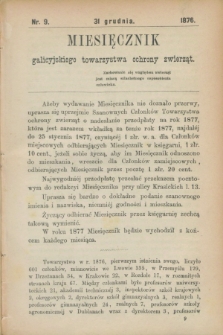 Miesięcznik galicyjskiego Towarzystwa Ochrony Zwierząt. [R.1], nr 9 (31 grudnia 1876)
