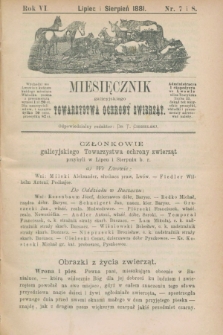 Miesięcznik galicyjskiego Towarzystwa Ochrony Zwierząt. R.6, nr 7/8 (lipiec i sierpień 1881)