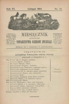 Miesięcznik galicyjskiego Towarzystwa Ochrony Zwierząt. R.9, nr 11 (listopad 1884)