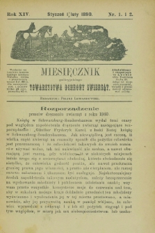 Miesięcznik galicyjskiego Towarzystwa Ochrony Zwierząt. R.14, nr 1/2 (styczeń i luty 1890)