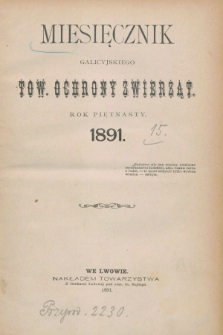 Miesięcznik Galicyjskiego Tow. Ochrony Zwierząt. R.15, Spis rzeczy (1891)