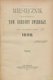 Miesięcznik Galicyjskiego Tow. Ochrony Zwierząt. R.22, Spis rzeczy (1898)