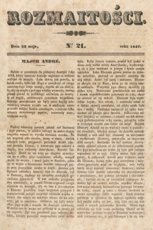 Rozmaitości : pismo dodatkowe do Gazety Lwowskiej. 1847, nr 21