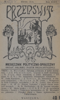 Przedświt : miesięcznik polityczno-społeczny : organ Polskiej Partji Socjalistycznej. R. 35, 1916, nr 1