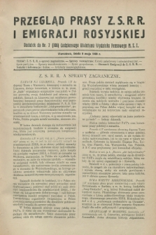 Przegląd Prasy Z.S.R.R. i Emigracji Rosyjskiej : dodatek do nr 7 (106) Codziennego Biuletynu Wydziału Prasowego M.S.Z. (9 maja 1928)