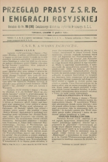 Przegląd Prasy Z.S.R.R. i Emigracji Rosyjskiej : dodatek do nr 196 (295) Codziennego Biuletynu Wydziału Prasowego M.S.Z. (27 grudnia 1928)