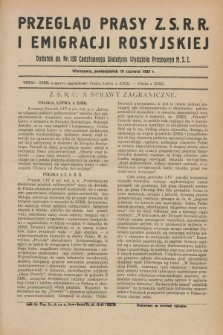 Przegląd Prasy Z.S.R.R. i Emigracji Rosyjskiej : dodatek do nr 130 Codziennego Biuletynu Wydziału Prasowego M.S.Z. (10 czerwca 1929)
