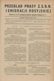 Przegląd Prasy Z.S.R.R. i Emigracji Rosyjskiej : dodatek do nr 131 Codziennego Biuletynu Wydziału Prasowego M.S.Z. (11 czerwca 1929)