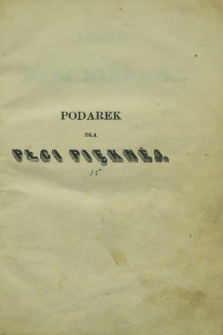 Podarek dla Płci Pięknéj : powieści i poezye wydane przez Karola Korwella, ozdobione rycinami. 1850, T.2 + wkładka