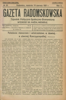 Gazeta Radomskowska : tygodnik polityczno-społeczno-ekonomiczny. R.2, № 25 (19 czerwca 1921)