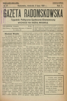 Gazeta Radomskowska : tygodnik polityczno-społeczno-ekonomiczny. R.2, № 27 (3 lipca 1921)