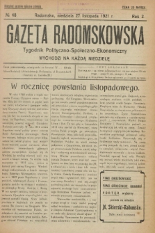 Gazeta Radomskowska : tygodnik polityczno-społeczno-ekonomiczny. R.2, № 48 (27 listopada 1921)