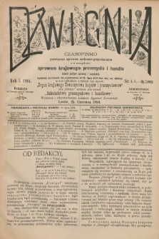 Dźwignia : czasopismo poświęcone sprawom społeczno-gospodarczym : a w szczególności sprawom krajowego przemysłu i handlu tudzież polityce agrarnej i handlowej. R.1, nr 4/5 (25 czerwca 1894)