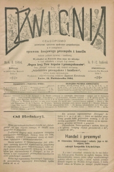 Dźwignia : czasopismo poświęcone sprawom społeczno-gospodarczym : a w szczególności sprawom krajowego przemysłu i handlu tudzież polityce agrarnej i handlowej. R.1, nr 11/12 (12 października 1894) + dod.