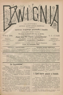 Dźwignia : czasopismo poświęcone sprawom społeczno-gospodarczym : a w szczególności sprawom krajowego przemysłu i handlu tudzież polityce agrarnej i handlowej. R.1, nr 14 (12 listopada1894) + dod.