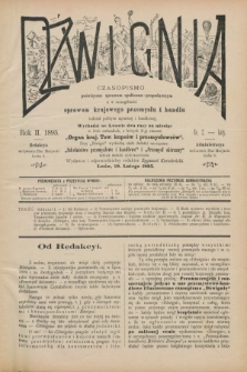 Dźwignia : czasopismo poświęcone sprawom społeczno-gospodarczym : a w szczególności sprawom krajowego przemysłu i handlu tudzież polityce agrarnej i handlowej. R.2, nr 2 (10 lutego 1895)